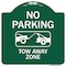 Signmission No Parking Tow Away Zone Heavy-Gauge Aluminum Architectural Sign, 18" x 18", GW-1818-9955 A-DES-GW-1818-9955 - alternate 1